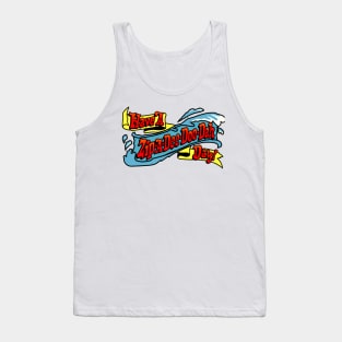 Zip A Dee Doo Dah Tank Top